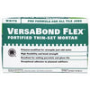 Versa Bond 25-Lb. White Flex Thin Set Mortar